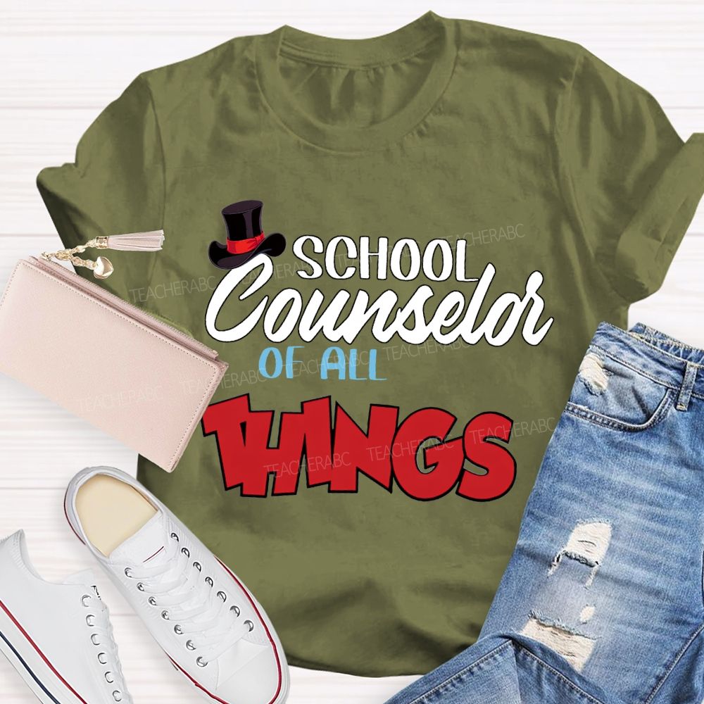 School Counselor Of All Things T-shirt