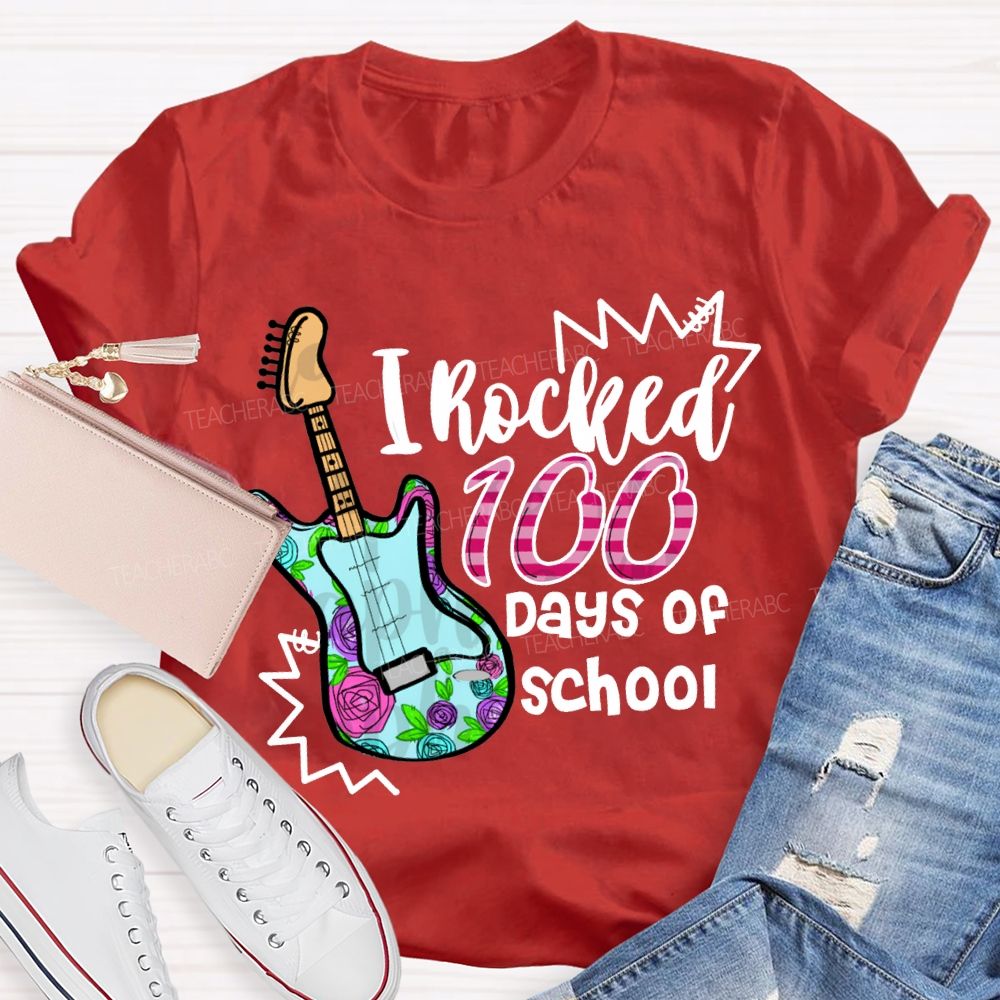 I Rocked 100 Days Of School Guitar Music Teacher T-shirt