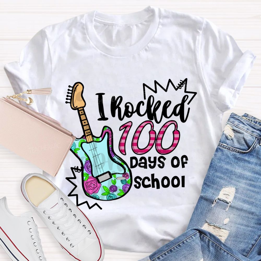 I Rocked 100 Days Of School Guitar Music Teacher T-shirt