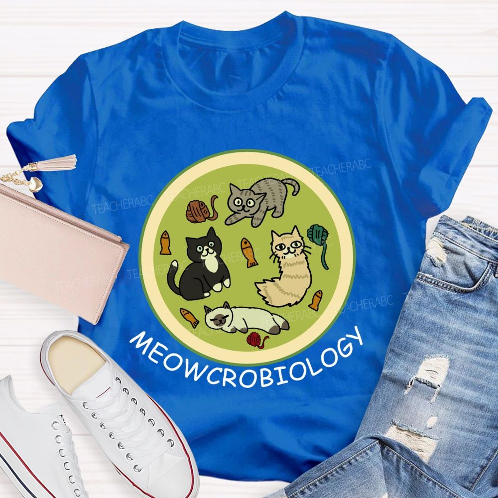 Meowcrobiology Teacher T-Shirt