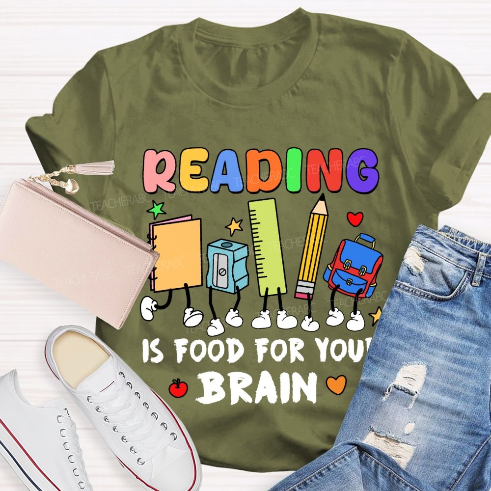 Reading Is Food For Your Brain T-shirt