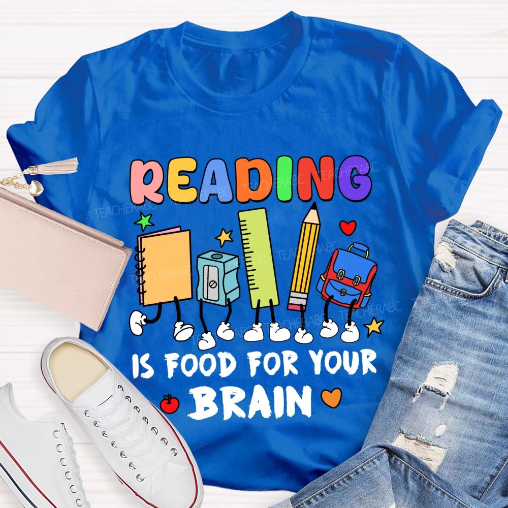 Reading Is Food For Your Brain T-shirt