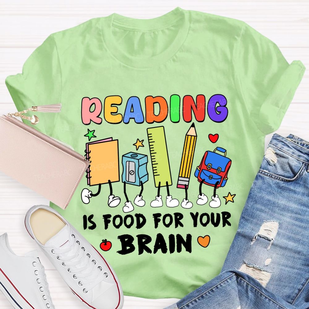 Reading Is Food For Your Brain T-shirt