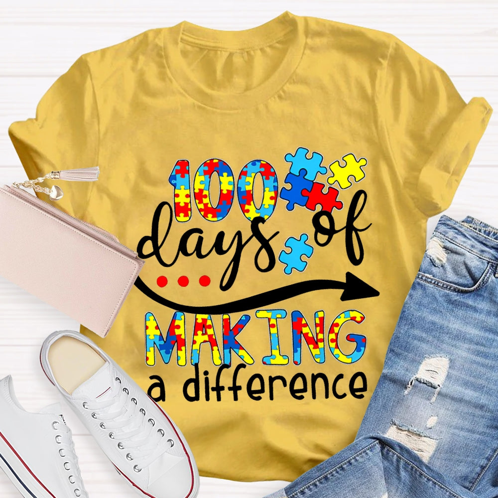 100 Days Of Making A Difference Special Education For Autism T-shirt