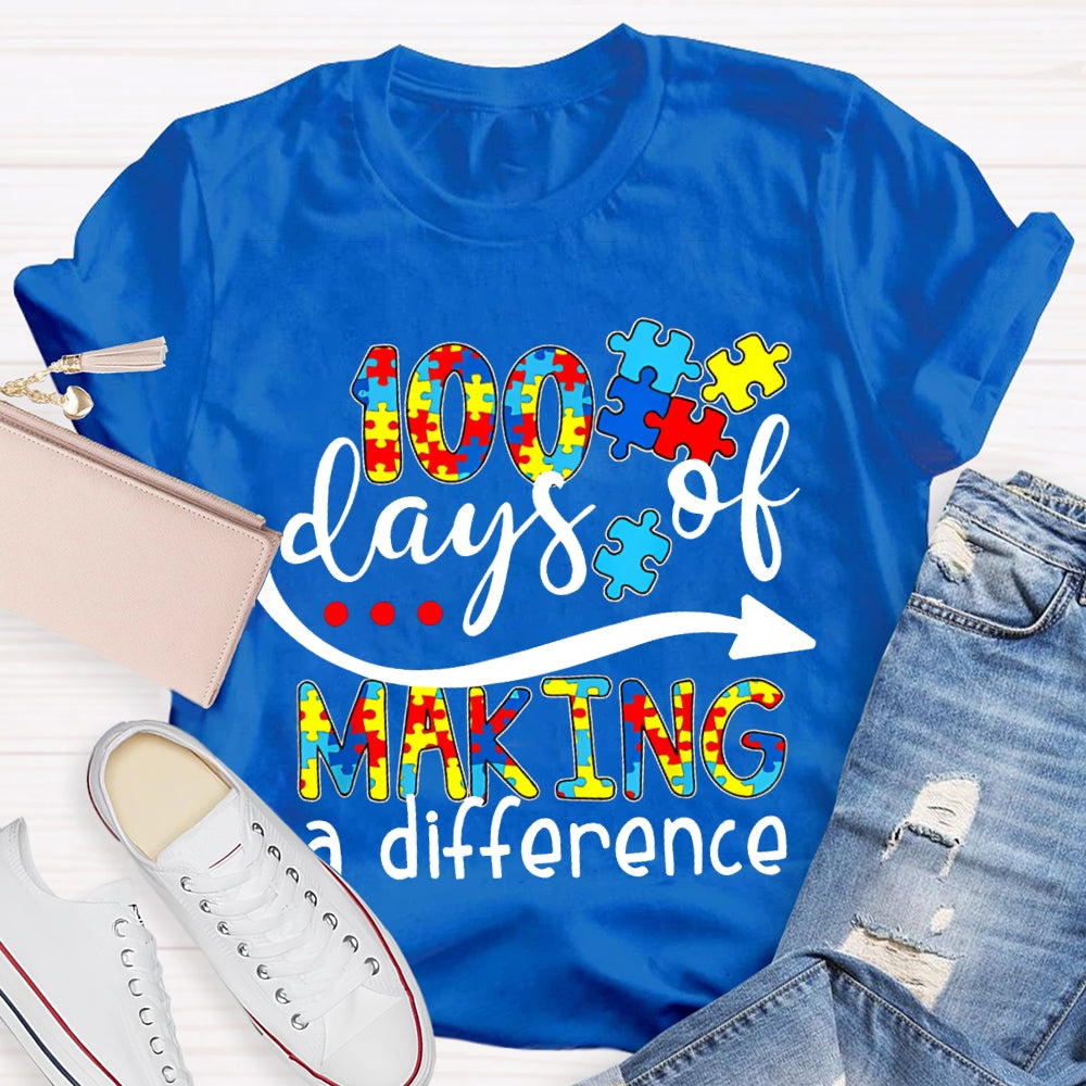 100 Days Of Making A Difference Special Education For Autism T-shirt