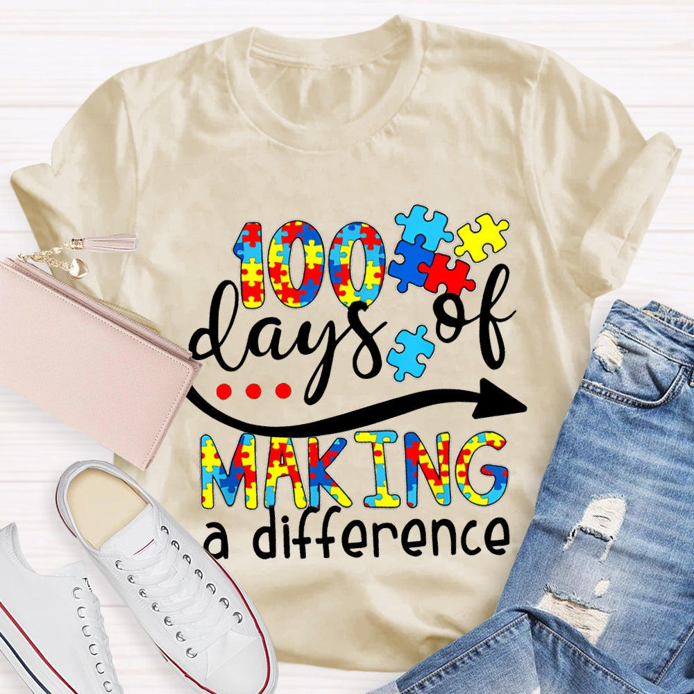 100 Days Of Making A Difference Special Education For Autism T-shirt