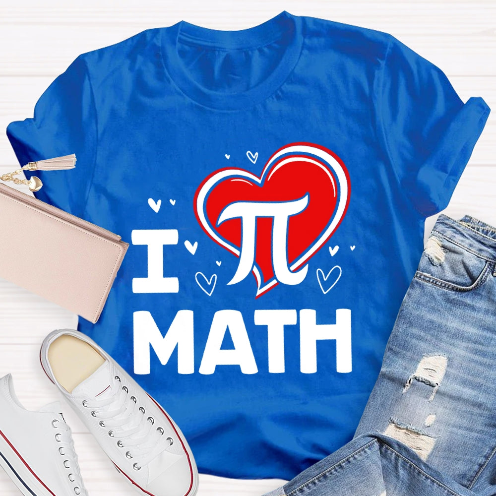 I Love Math Pi And Heart T-shirt