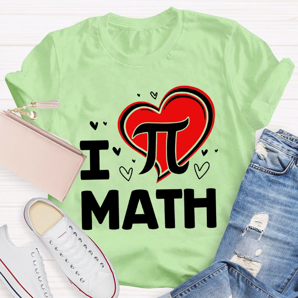I Love Math Pi And Heart T-shirt