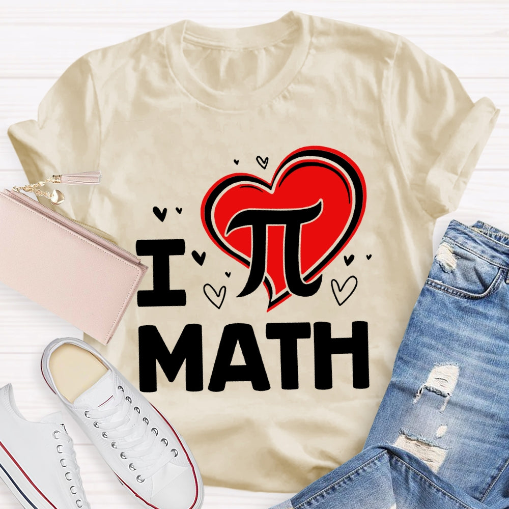 I Love Math Pi And Heart T-shirt