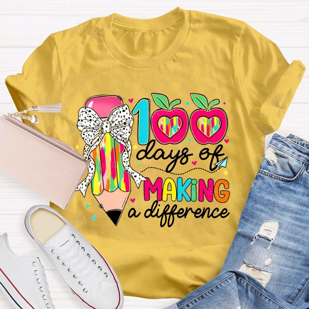 100 Days Of Making A Difference Bow Pencil And Apple T-shirt