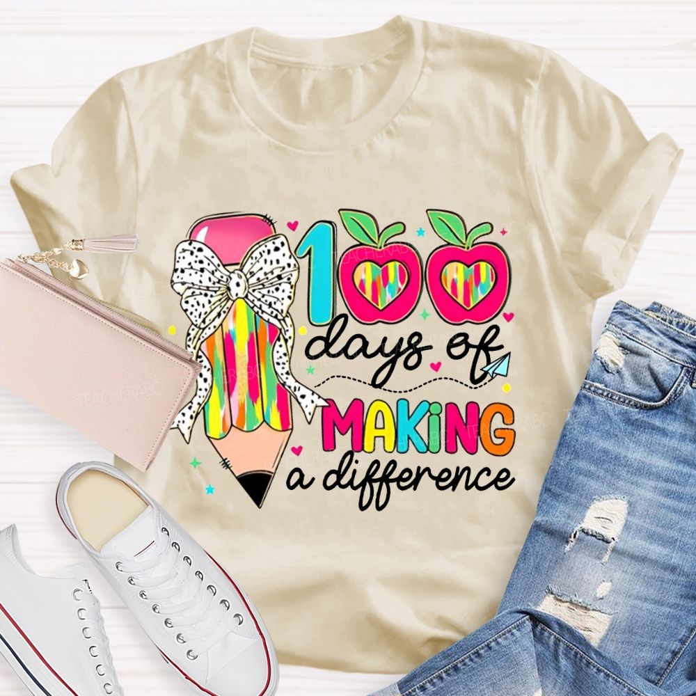 100 Days Of Making A Difference Bow Pencil And Apple T-shirt