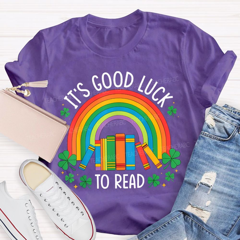 It'S Good Luck To Read Rainbow Books And Clover T-shirt