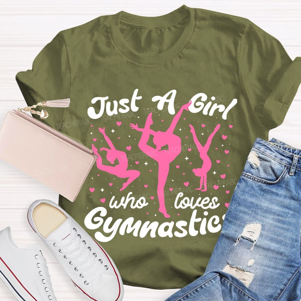 Just A Girl Who Loves Gymnastics T-shirt