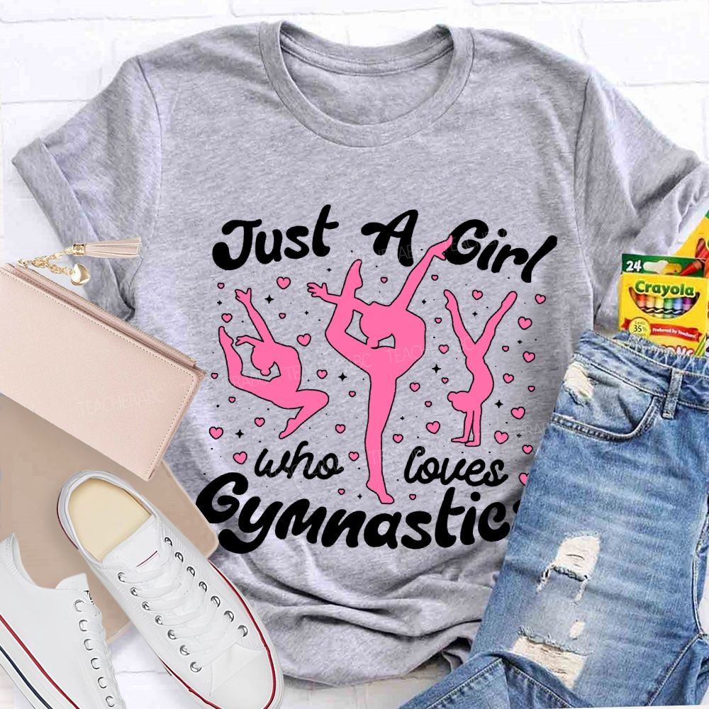 Just A Girl Who Loves Gymnastics T-shirt