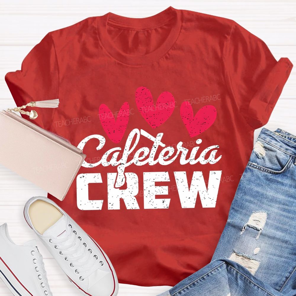 Cafeteria Crew Heart Valentine'S Day T-shirt
