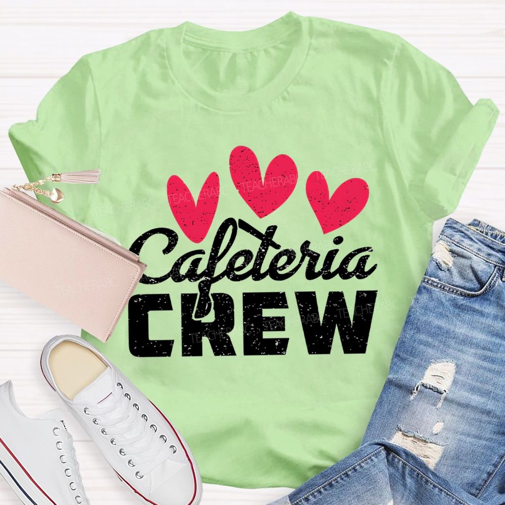 Cafeteria Crew Heart Valentine'S Day T-shirt