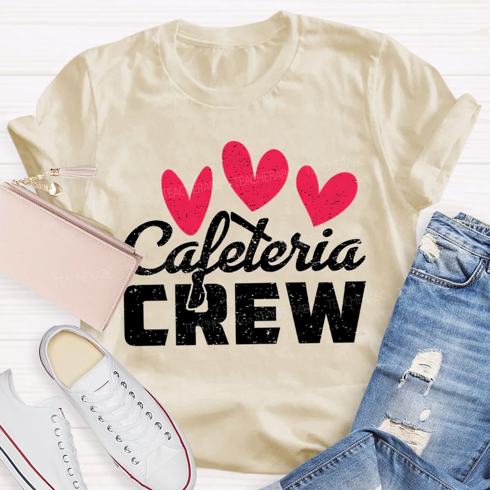 Cafeteria Crew Heart Valentine'S Day T-shirt