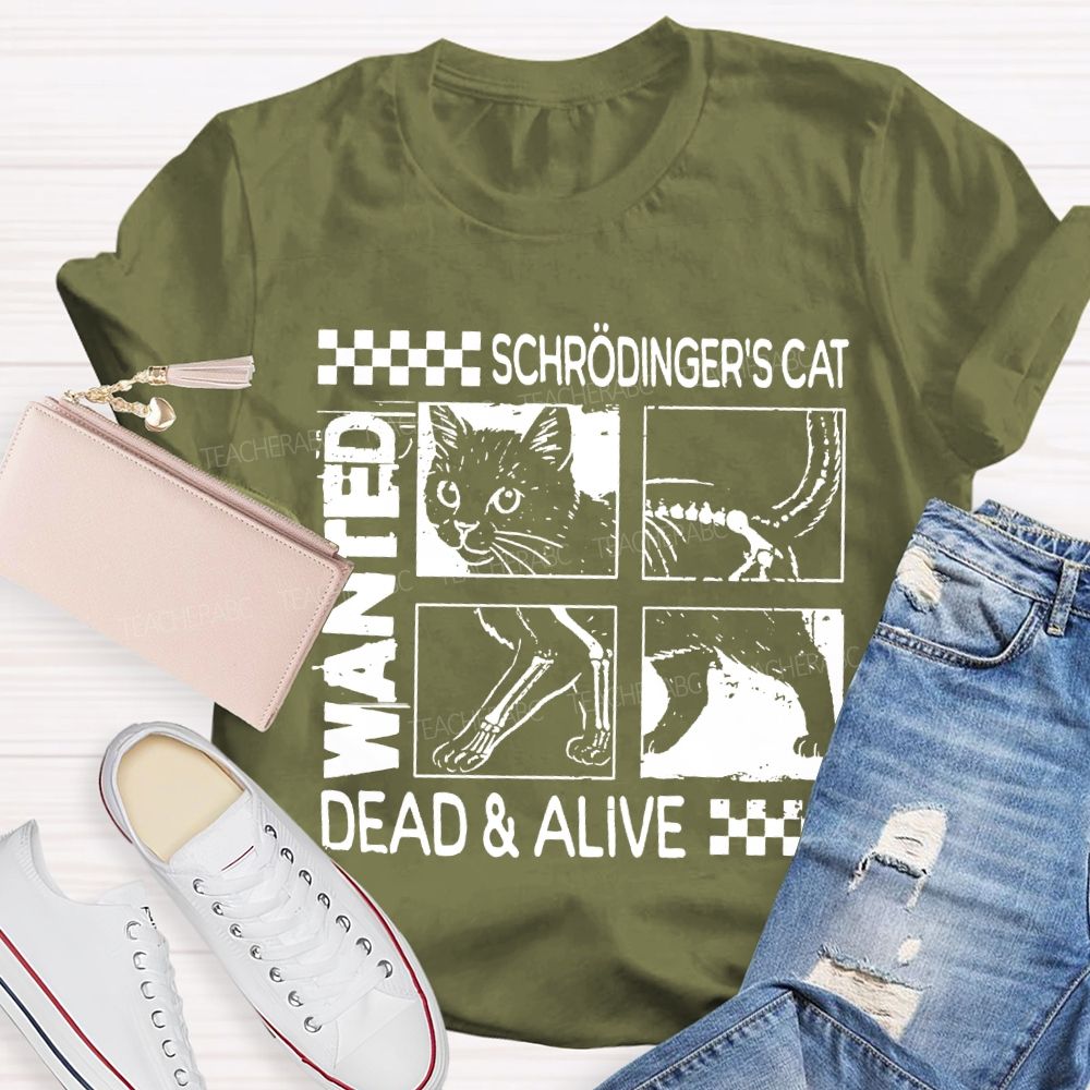 Schrodinger'S Cat Dead And Alive Quantum Mechanics And Cute Cat T-shirt