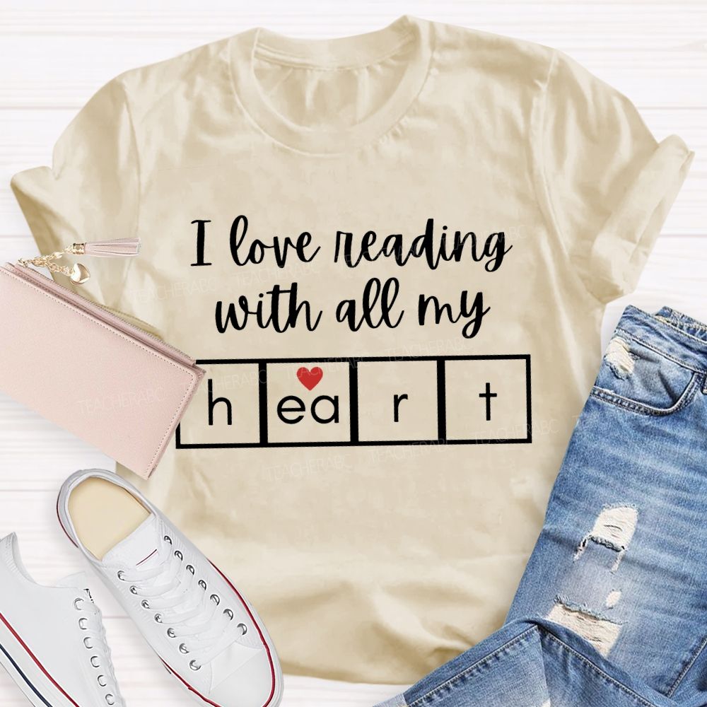 I Love Reading With All My Heart T-shirt