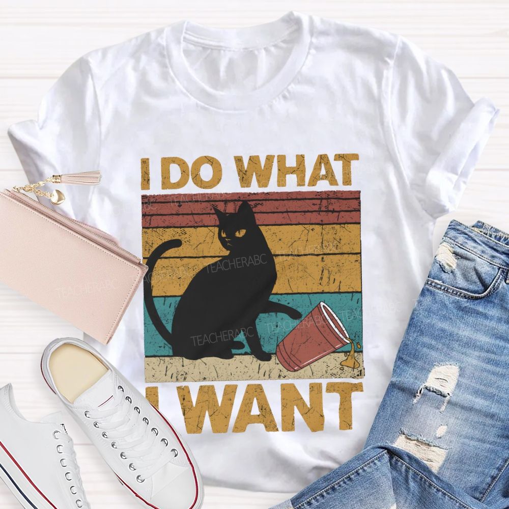 I Do What I Want Black Cat And Colorful Prints T-shirt