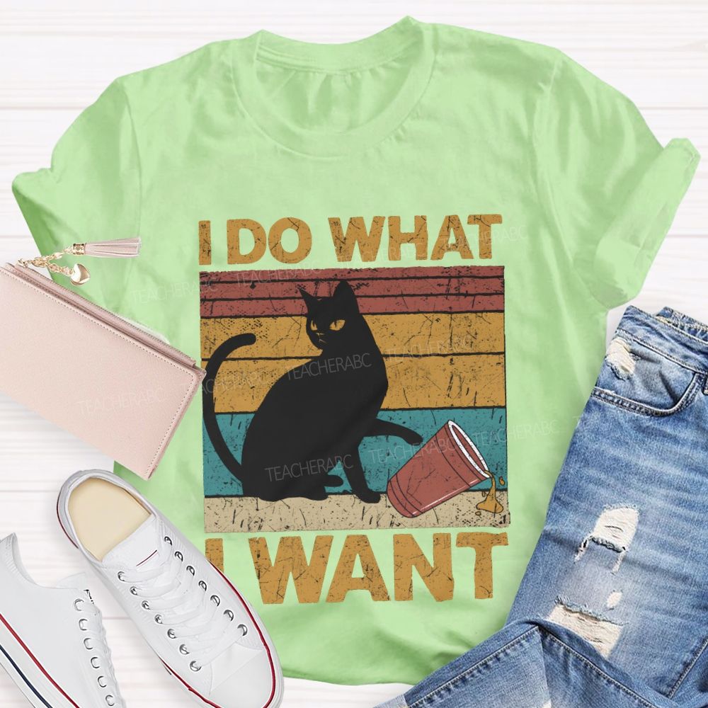 I Do What I Want Black Cat And Colorful Prints T-shirt