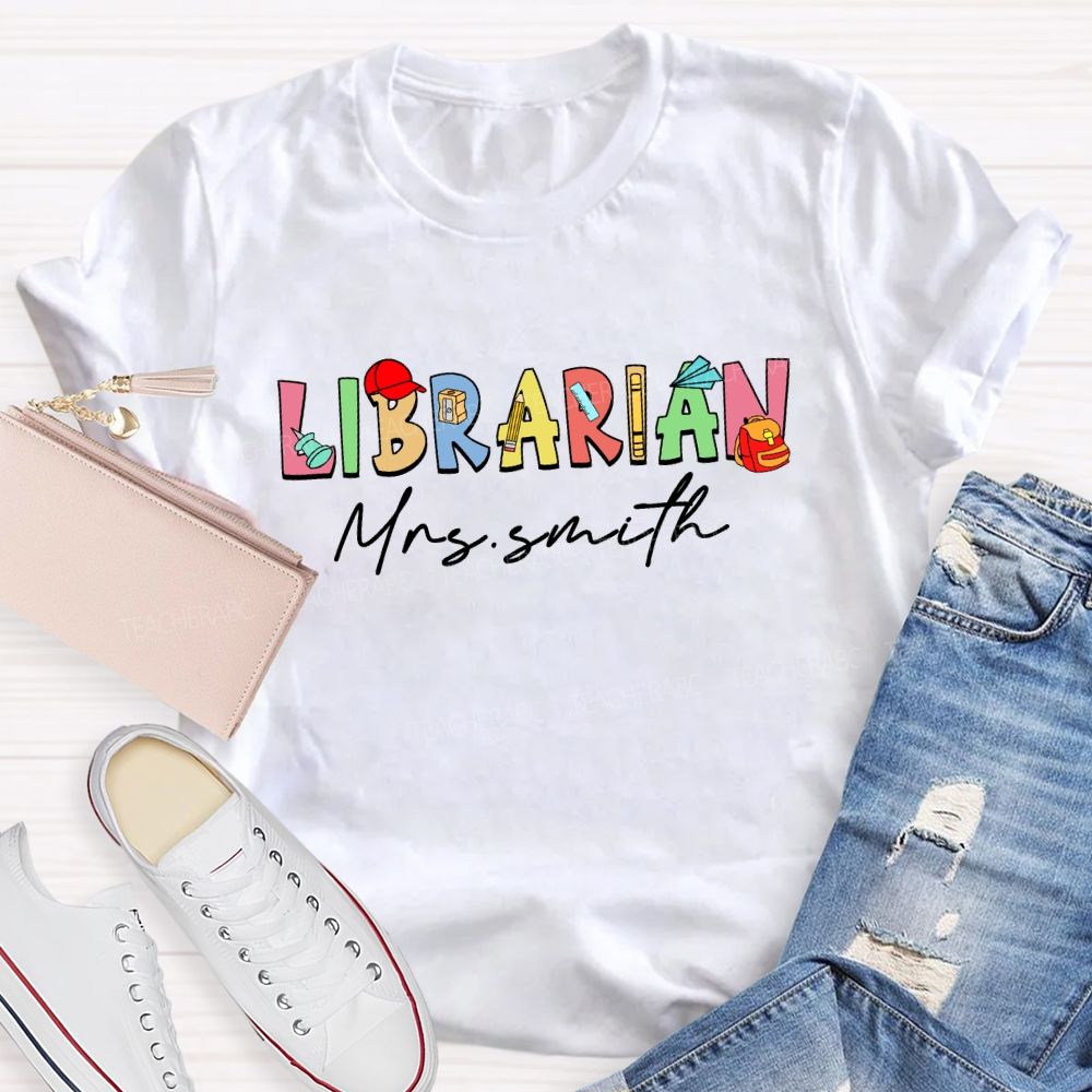 Personalized Librarian Name Teaching aids T-shirt