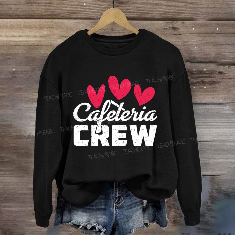 Cafeteria Crew Heart Valentine'S Day Sweatshirt