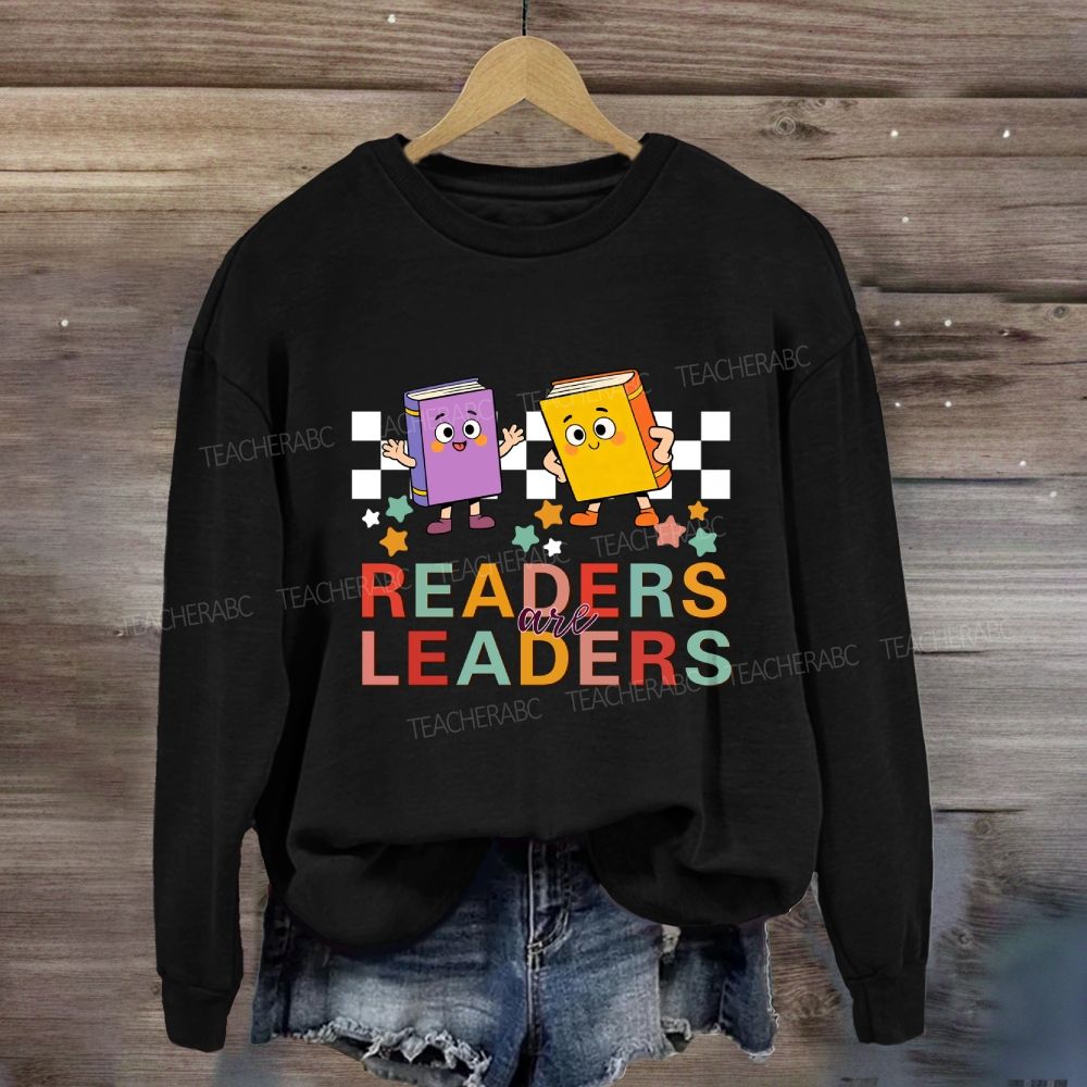 Readers Are Leaders Sweatshirt