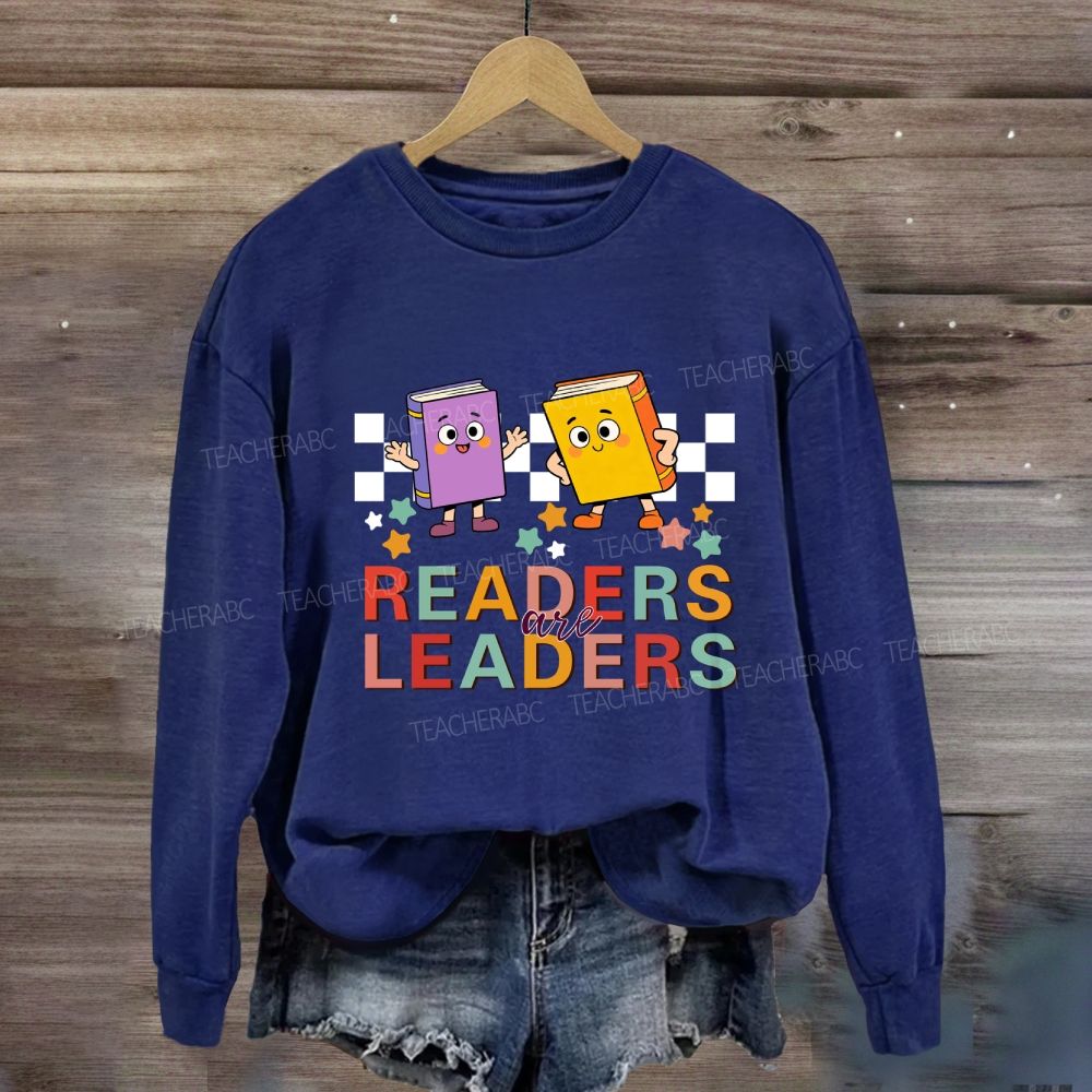 Readers Are Leaders Sweatshirt