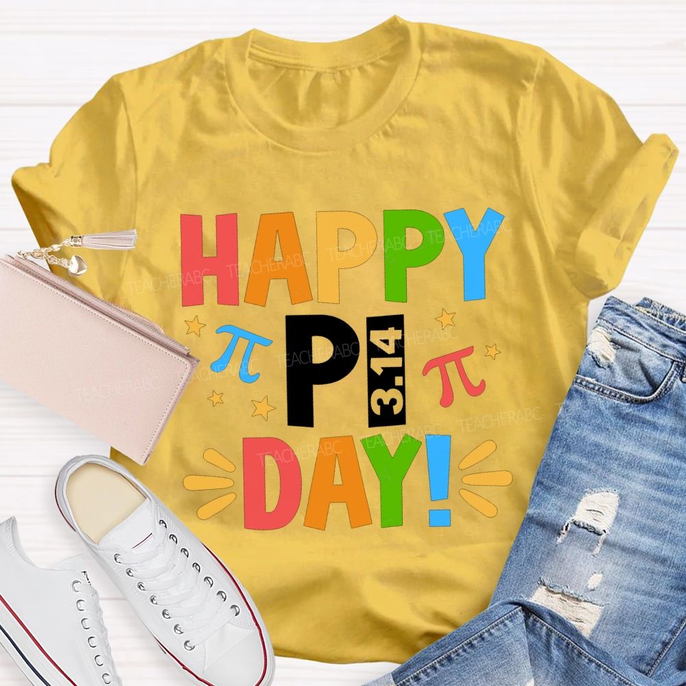 Happy Pi Day Colored Font Math Teacher T-shirt