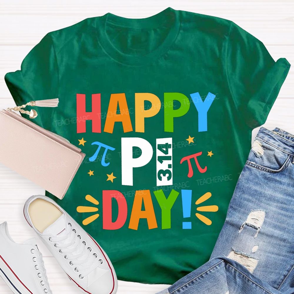 Happy Pi Day Colored Font Math Teacher T-shirt
