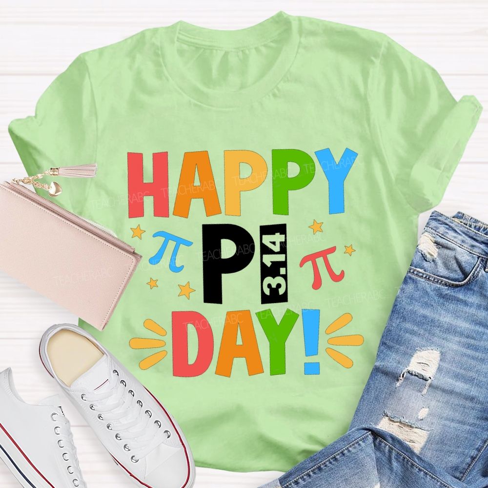 Happy Pi Day Colored Font Math Teacher T-shirt