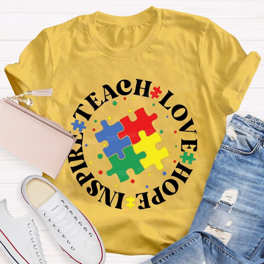 Teach Love Hope Inspire Special Education T-shirt