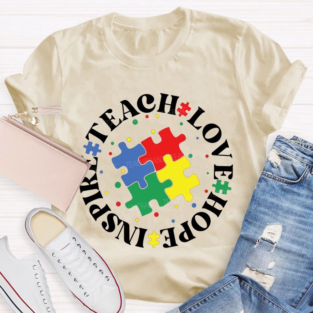 Teach Love Hope Inspire Special Education T-shirt