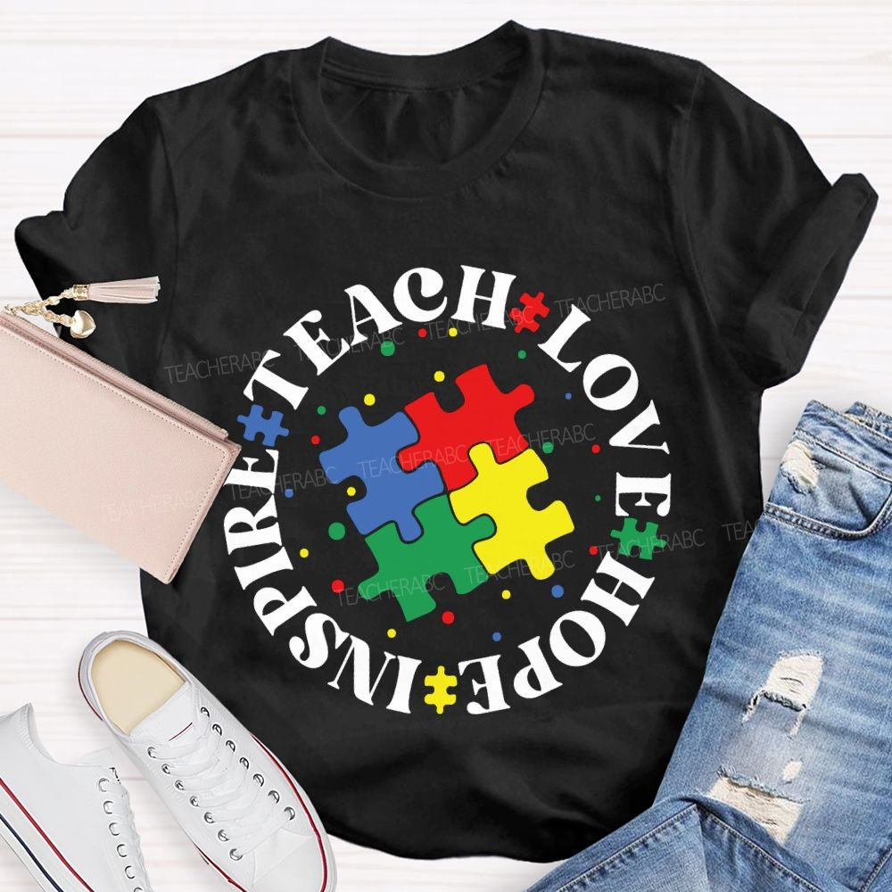 Teach Love Hope Inspire Special Education T-shirt
