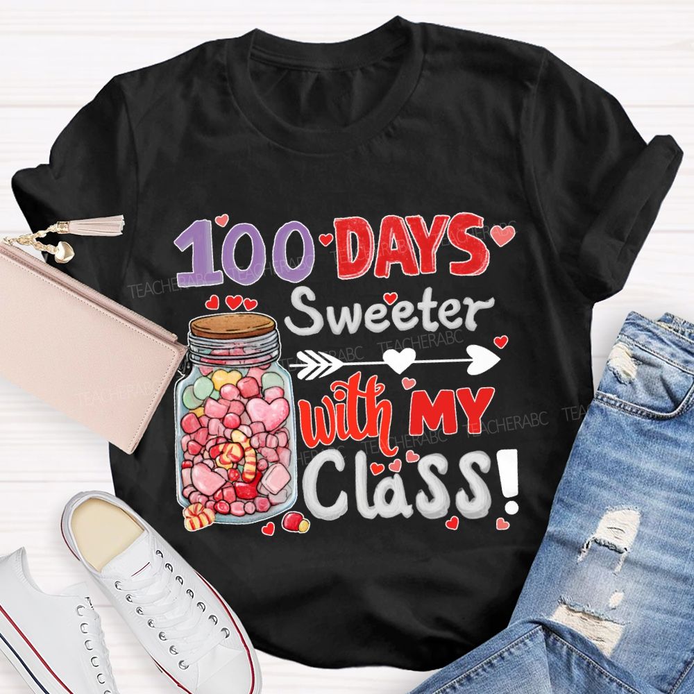 100 Days Sweeter With My Class T-shirt