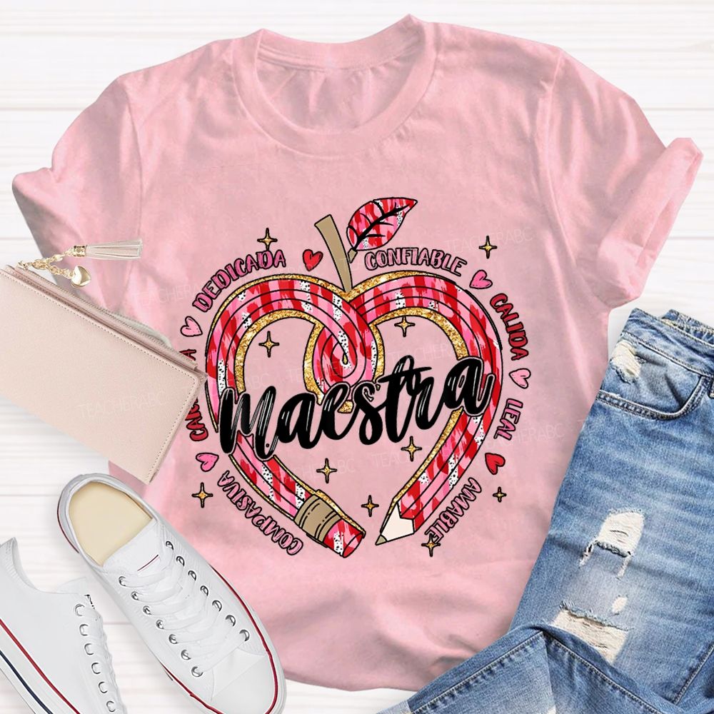 Maestra Dedicada Confiable Calida Leal Amable Compasiva T-shirt