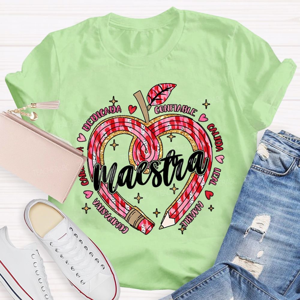 Maestra Dedicada Confiable Calida Leal Amable Compasiva T-shirt