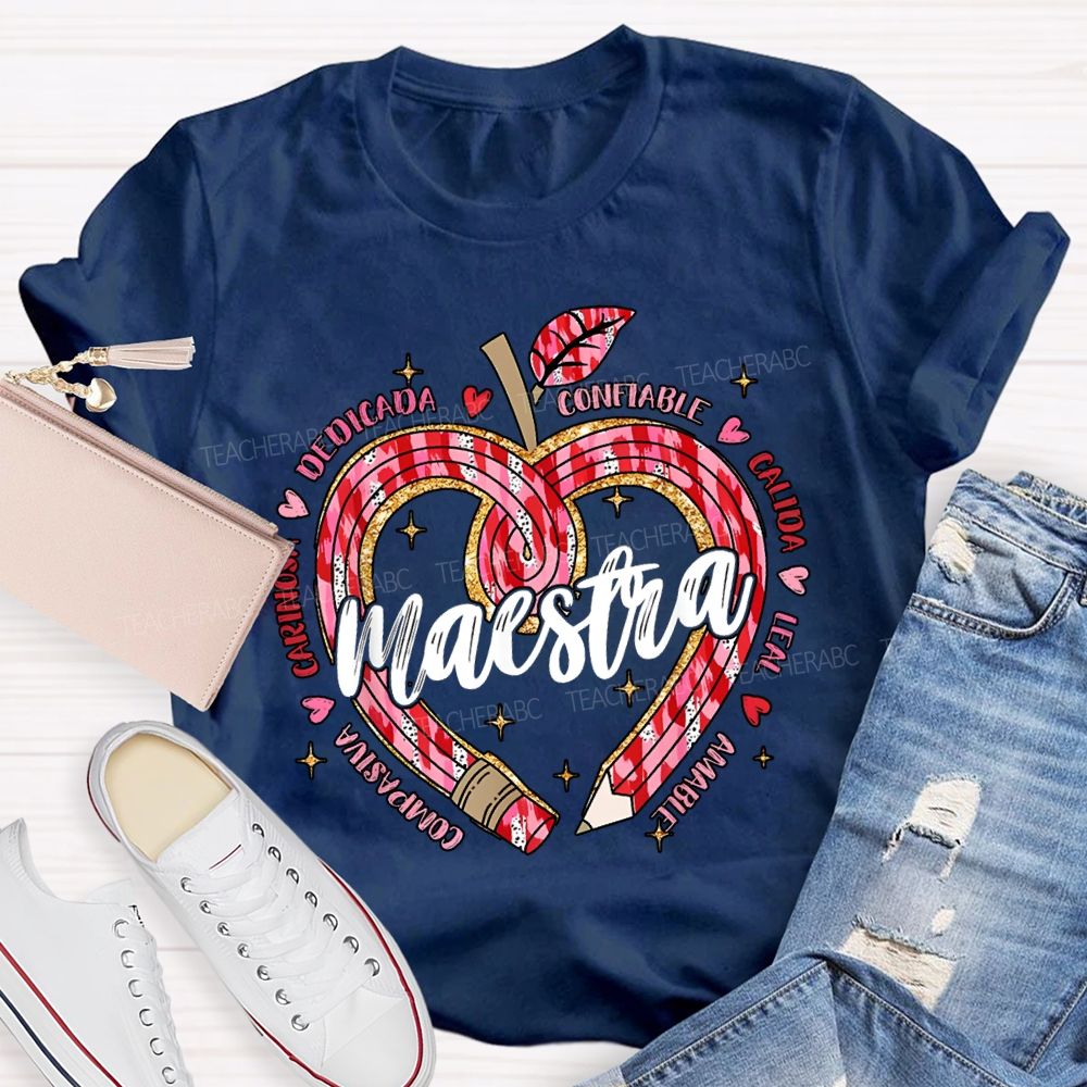 Maestra Dedicada Confiable Calida Leal Amable Compasiva T-shirt