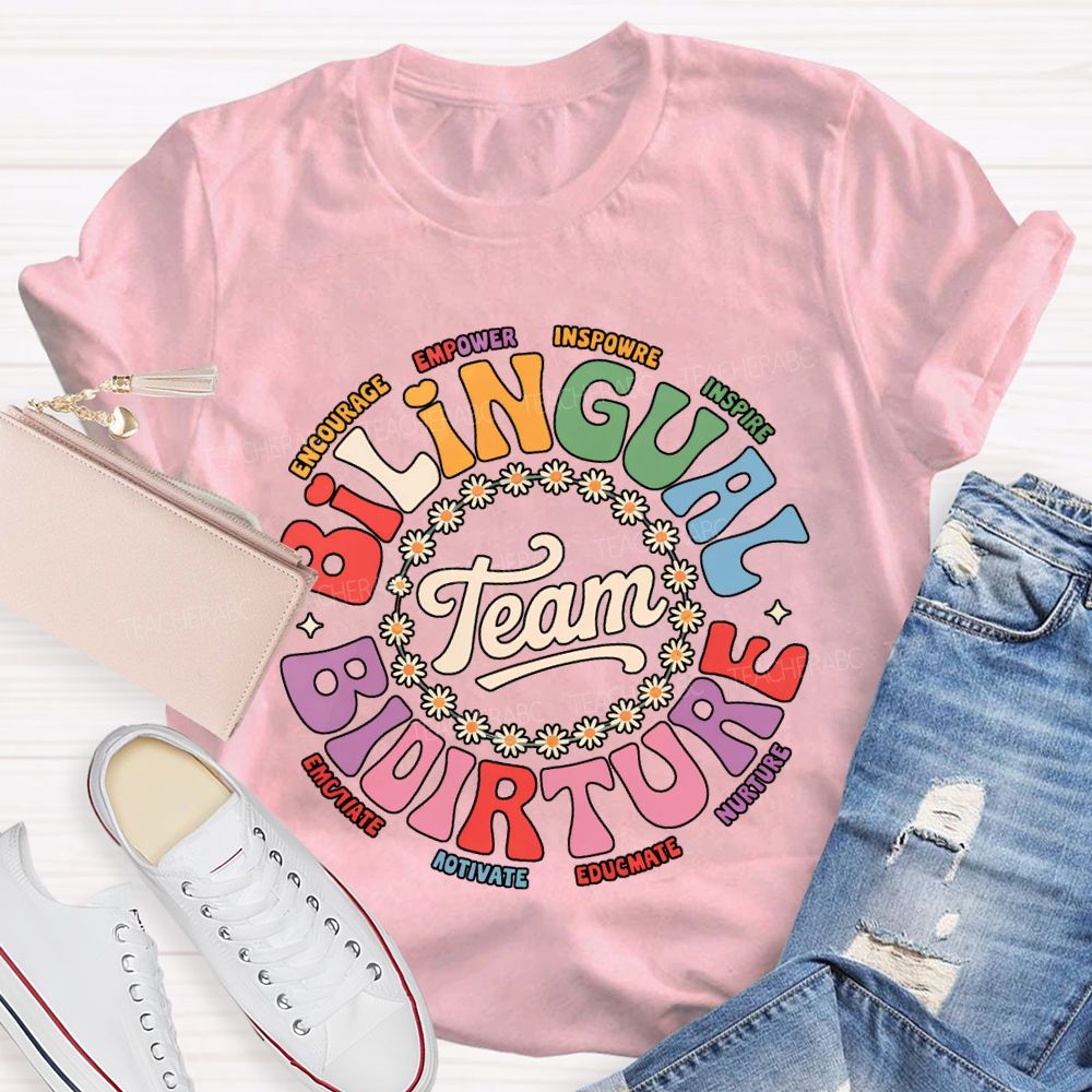 Bilingual Team Picture Encourage Empower Inspire Inspire T-shirt