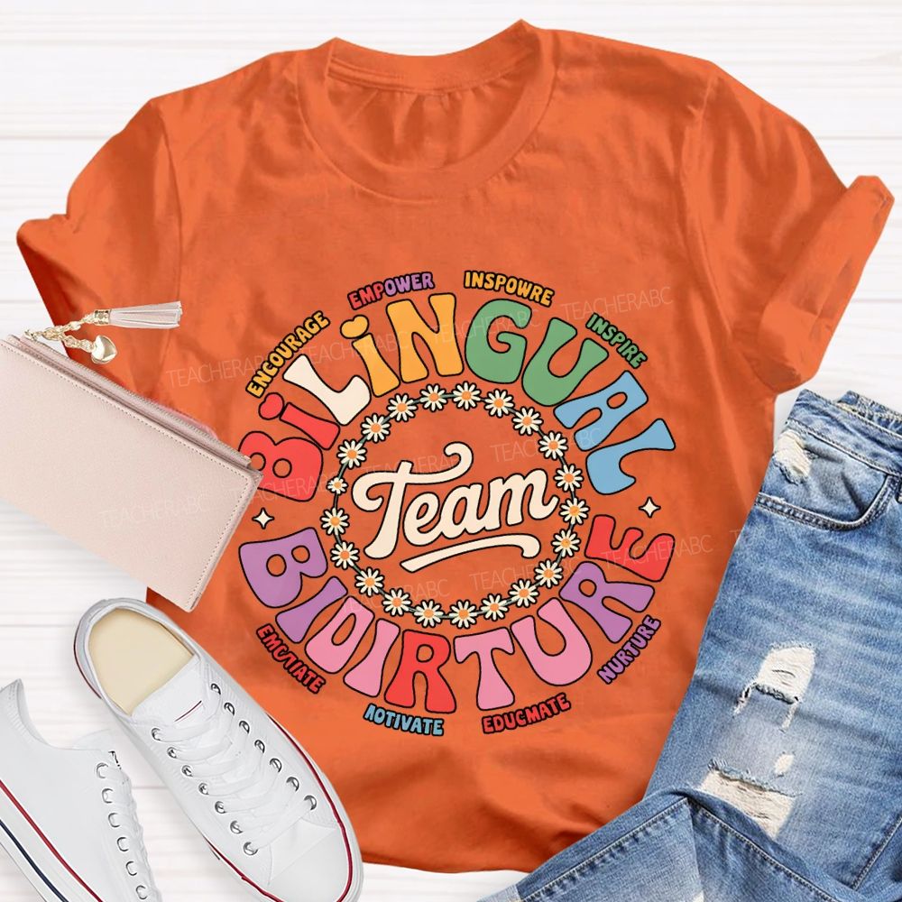 Bilingual Team Picture Encourage Empower Inspire Inspire T-shirt