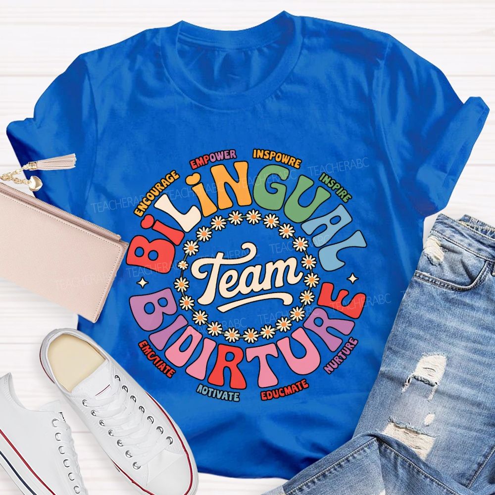Bilingual Team Picture Encourage Empower Inspire Inspire T-shirt