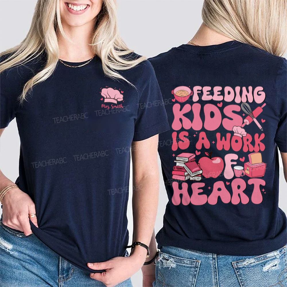 Personalized Name Feeding Kids Is A Work Of Heart  Double Printed T-shirt