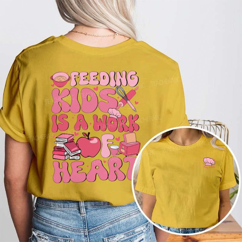 Personalized Name Feeding Kids Is A Work Of Heart  Double Printed T-shirt