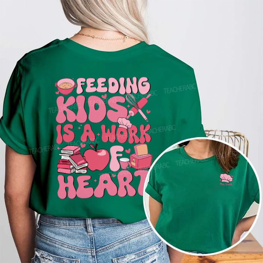 Personalized Name Feeding Kids Is A Work Of Heart  Double Printed T-shirt