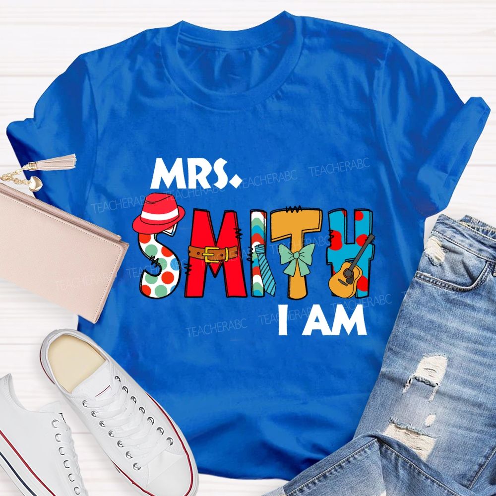 Personalized Name Mrs Smith I Am T-Shirt