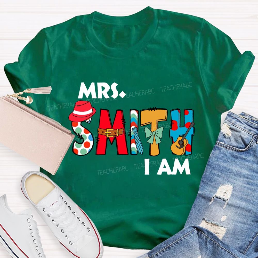 Personalized Name Mrs Smith I Am T-Shirt