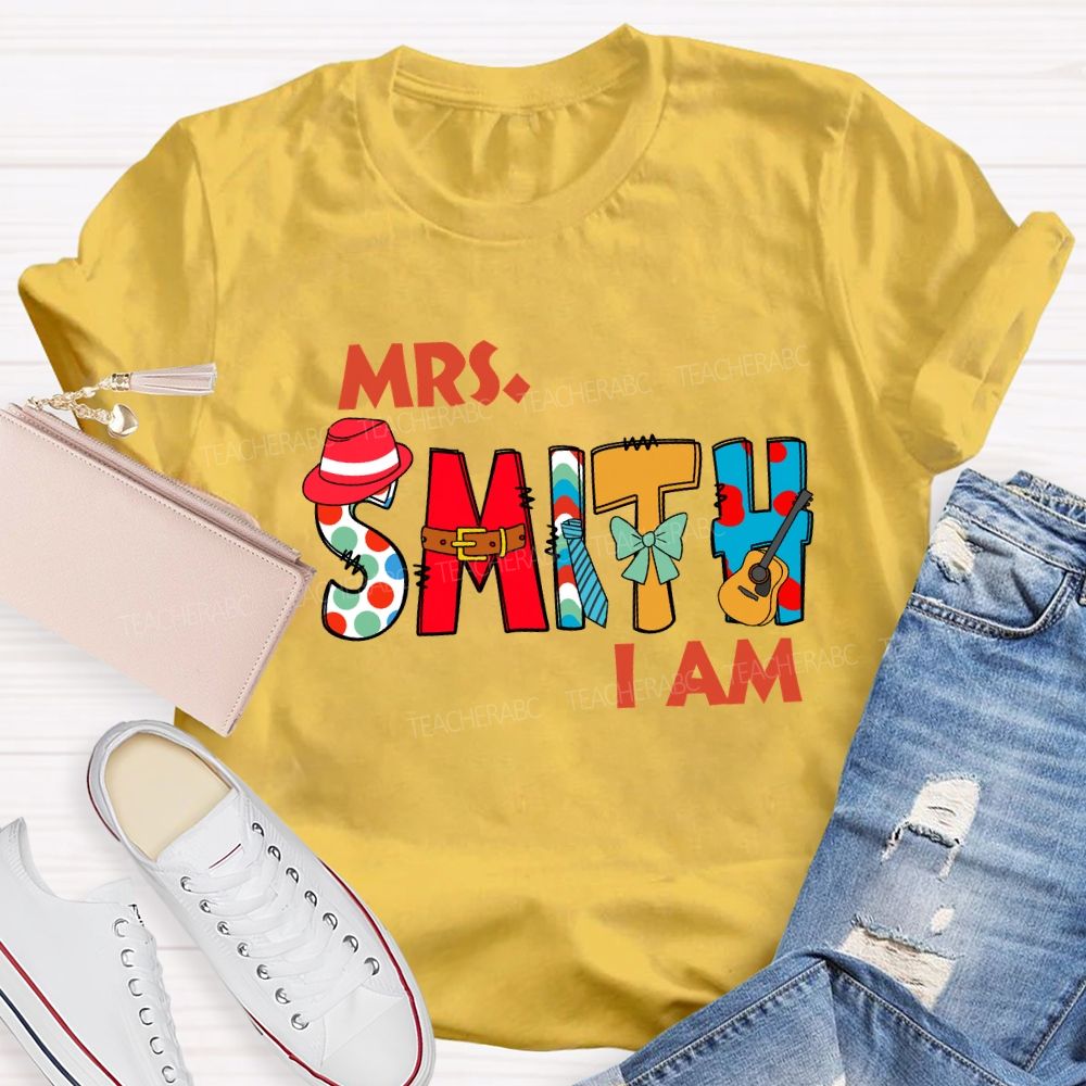 Personalized Name Mrs Smith I Am T-Shirt
