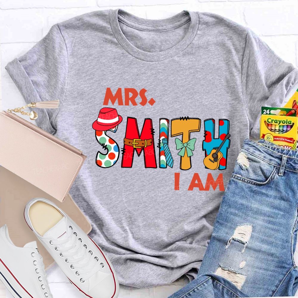 Personalized Name Mrs Smith I Am T-Shirt
