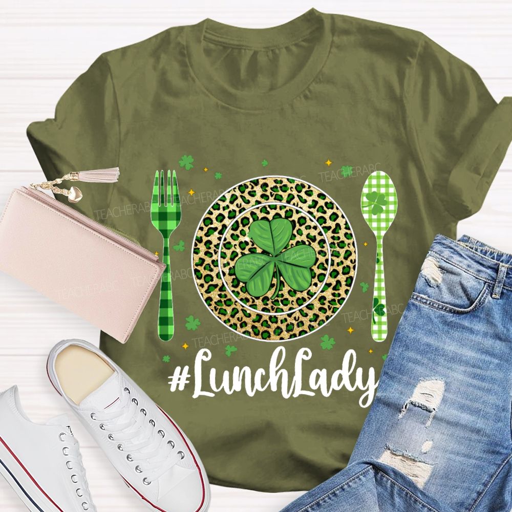 Lunch Lady Clover Represents Good Luck T-shirt